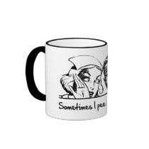 Sometimes I pee when I laugh. Coffee Mugs