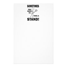 Sometimes You Have To Take A Stand Stationery Design