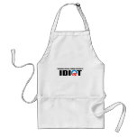 Somewhere in Kenya a village is missing its idiot Aprons