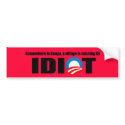 Somewhere in Kenya a village is missing its idiot bumper stickers by antiobama Somewhere in Kenya a village is missing its idiot bumper stickers