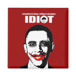 SOMEWHERE IN KENYA A VILLAGE IS MISSING ITS IDIOT FRIDGE MAGNETS