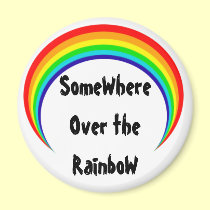 SomeWhere Over the RainboW Magnet magnets