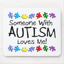 Somone With Autism Loves Me (PP) Mouse Mat
