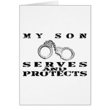 Son Serves Protects - Cuffs Greeting Card