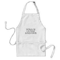 Sona Si Latine Loqueris aprons by alternateworlds Sona Si Latine Loqueris aprons