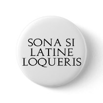 Sona Si Latine Loqueris buttons