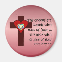 Song of Solomon 1:10 Fridge Magnets