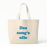 song's olle Bavarian saying Bavarian Bavaria Tote Bag