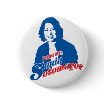Sonia Sotomayor Button