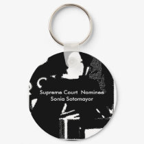 Sonia Sotomayor Supreme Court  Nominee keychains