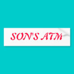 SON'S ATM bumper stickers