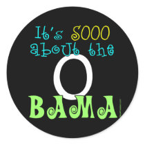 Soo About the O BAMA Stickers