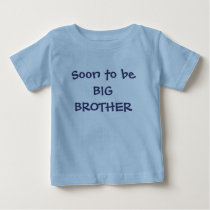 Soon to be BIG BROTHER t-shirts by mariabell22 Soon to be BIG BROTHER t-shirts