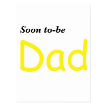 Soon to be Dad Postcard