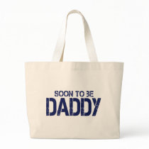 Soon to be Daddy Bag
