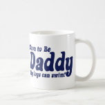 Soon to be Daddy Coffee Mugs