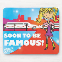Soon to be famous, Miss O mousepads by shopmisso Soon to be famous, Miss O mousepads