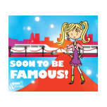 Soon to be famous, Miss O t-shirts