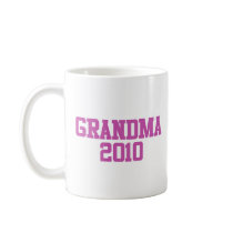 Soon to be Grandma in 2010 mugs by FamilyCares Soon to be Grandma in 2010 mugs