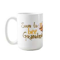 Soon to be Grandma Coffee Mug