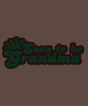 Soon to be Grandma t-shirts