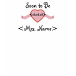 Soon to Be Mrs and Wedding Date Tee Shirt