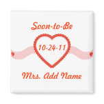 Soon-to-Be Mrs. Magnet