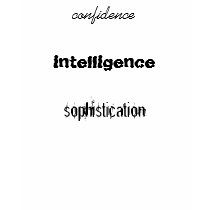 sophistication, confidence, intelligence t-shirts