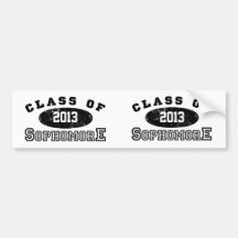 Sophomore Class Of Bumper Stickers