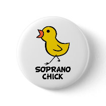 Soprano Chick buttons