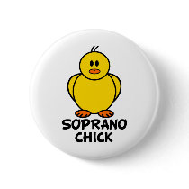 Soprano Chick buttons