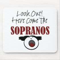 Soprano mousepads by evisionarts Soprano mousepads