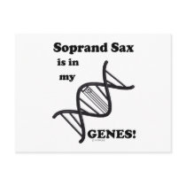 Soprano Sax Is In My Genes Post Cards