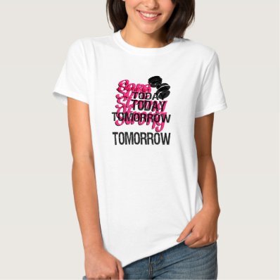 Sore Today Strong Tomorrow funny workout shirt