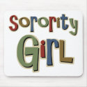 Sorority Girl mousepads by TeeShirtsTShirts Sorority Girl mousepads