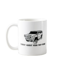 Sorry About Your Tiny Penis Mug by strk3 Sorry About Your Tiny Penis Mug