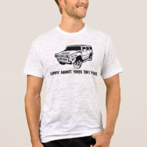 Sorry About Your Tiny Penis T-Shirt