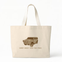 Sorry About Your Tiny Penis Tote Bag