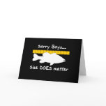 SORRY BOYS... SIZE DOES MATTER GREETING CARD