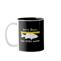SORRY BOYS... SIZE DOES MATTER COFFEE MUGS