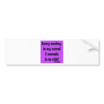 sorry cowboy bumper stickers by UBLAUGHING sorry cowboy bumper stickers