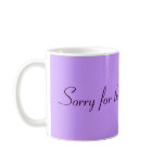 Sorry for thinking... mug