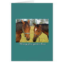 Sorry For Your Loss, Sympathy Two Sad Horses Greeting Cards