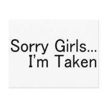 Sorry Girls, Im Taken Post Card