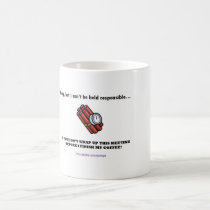 Sorry, I can't be held responsible... If you don't mugs