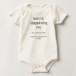 Sorry I disappointed you Shirt