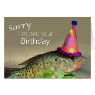 Image result for a singn saying oh sorry i missed your b-day