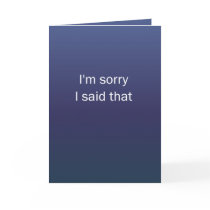 Sorry I Said That cards