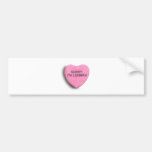 Sorry, I'm Lesbian Candy Heart Bumper Sticker