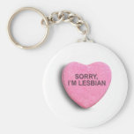 Sorry, I'm Lesbian Candy Heart Key Chains